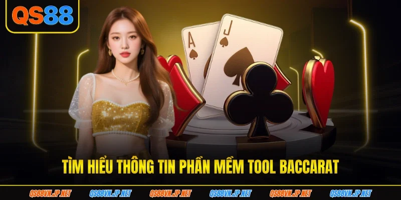 Tìm hiểu thông tin phần mềm tool baccarat Tìm hiểu thông tin phần mềm tool baccarat